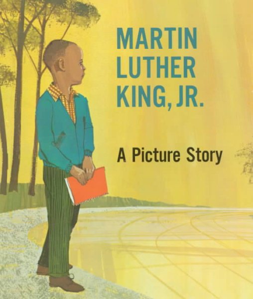 Martin Luther King, Jr.: A Picture Story (Picture-Story Biographies (Paperback)) cover