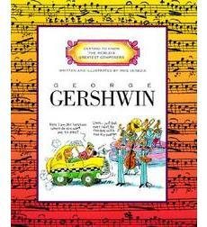 George Gershwin (Getting to Know the World's Greatest Composers) cover