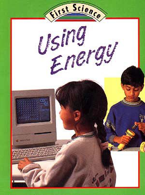 Using Energy (First Science) cover