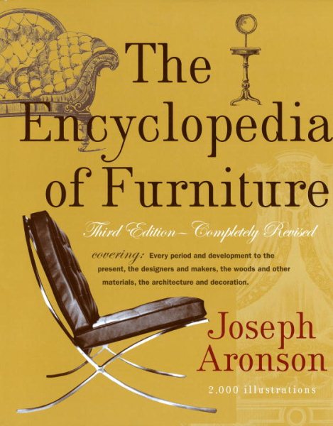 The Encyclopedia of Furniture: Third Edition - Completely Revised cover