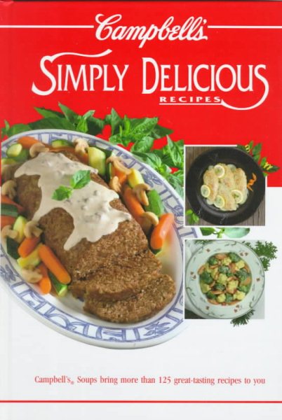 Campbell's Simply Delicious Recipes cover