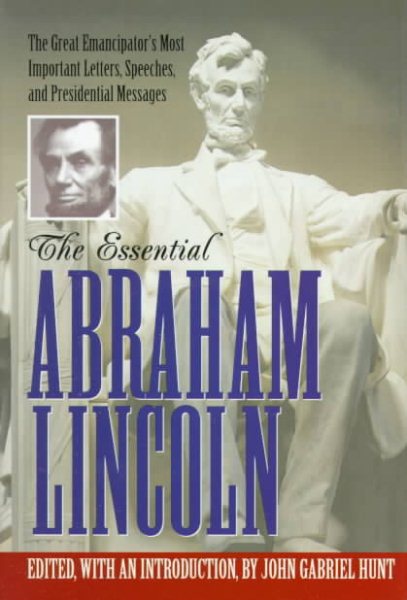 The Essential Abraham Lincoln (Library of Freedom) cover