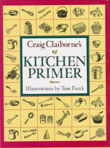 Craig Claiborne's Kitchen Primer cover