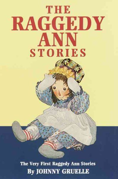 The Raggedy Ann Stories: The Very First Raggedy Ann Stories cover
