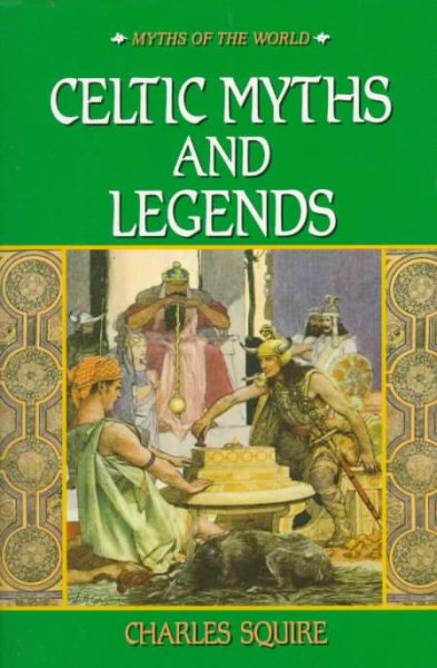 Celtic Myths and Legends (Myths of the World) cover