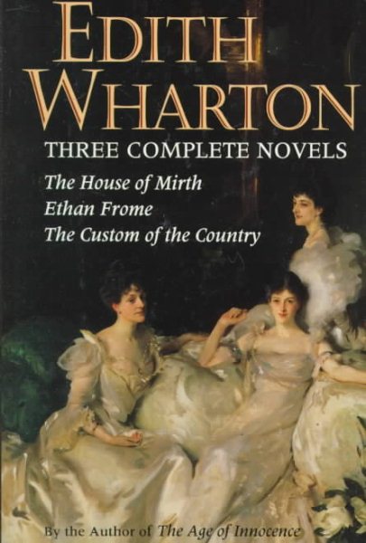 Edith Wharton: Three Complete Novels cover