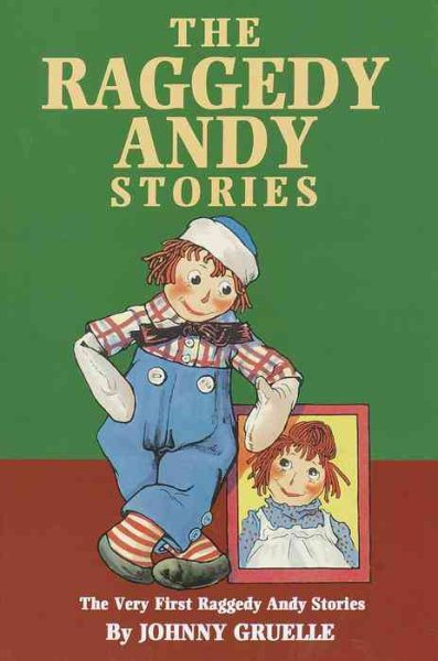 The Raggedy Andy Stories: The Very First Raggedy Andy Stories cover