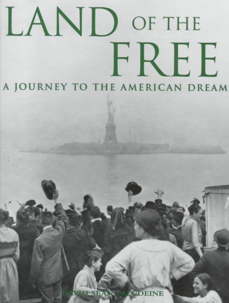 Land of the Free: Journeys to the American Dream cover