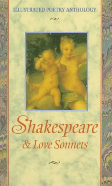 Shakespeare: Love Sonnets (Illustrated Poetry Anthology) cover