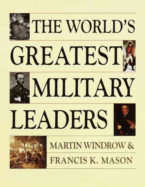The World's Greatest Military Leaders cover