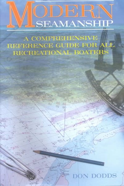 Modern Seamanship: A Comprehensive Reference Guide For All Recreational Boaters cover
