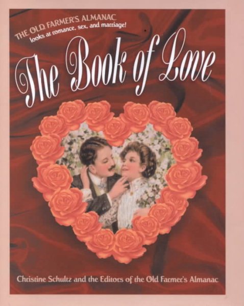 The Old Farmer's Almanac Book of Love cover