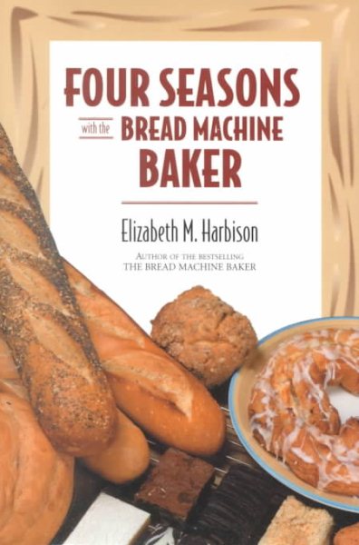 Four Seasons with the Bread Machine Baker cover
