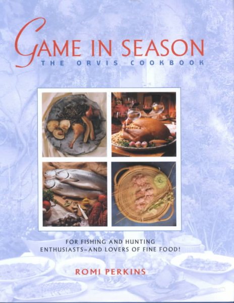 Game in Season: The Orvis Cookbook cover
