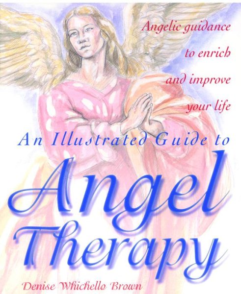 An Illustrated Guide to Angel Therapy cover