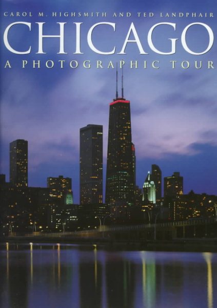 Chicago: A Photographic Tour cover