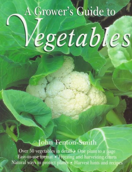 The Grower's Guide to Vegetables cover