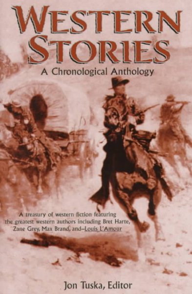 Western Stories: A Chronological Anthology cover