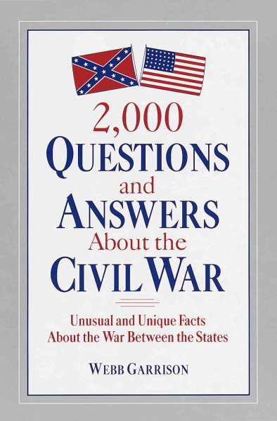 2,000 Questions and Answers About the Civil War cover