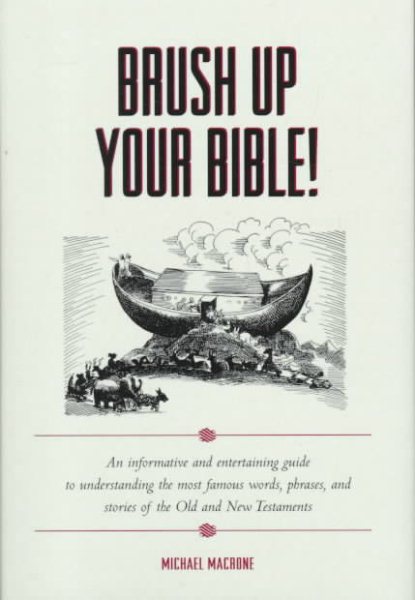 Brush Up Your Bible!
