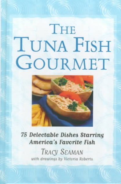 The Tuna Fish Gourmet cover