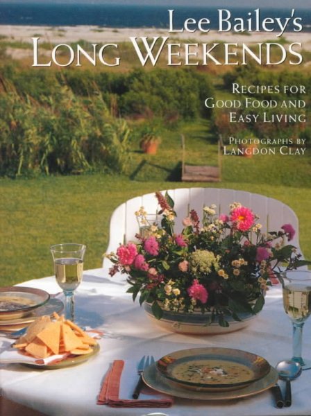 Lee Bailey's Long Weekends cover