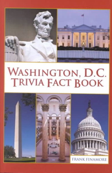 Washington, D.C. Trivia Fact Book cover