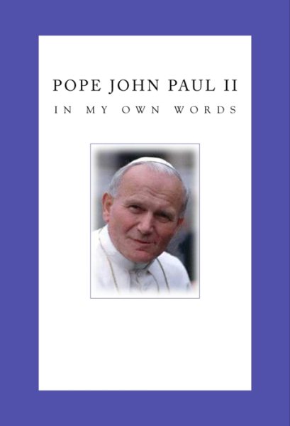 Pope John Paul II: In My Own Words cover