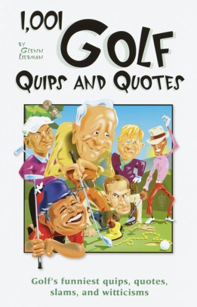 1,001 Golf Quips and Quotes cover