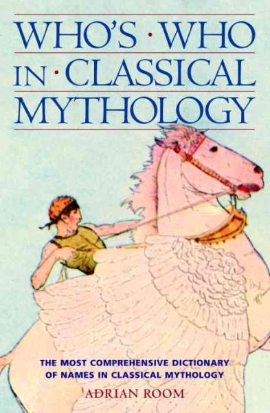 Who's Who in Classical Mythology cover