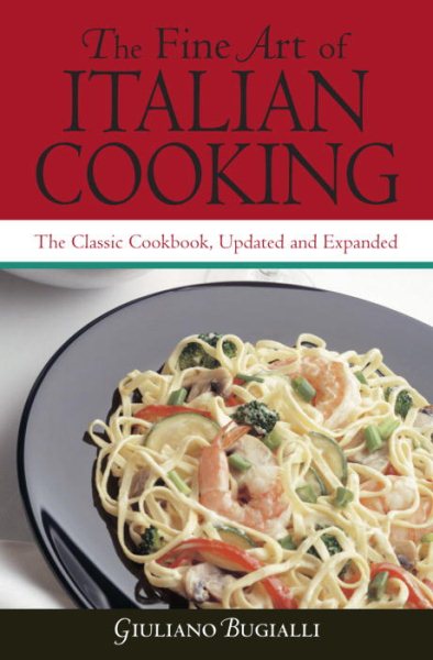 The Fine Art of Italian Cooking: The Classic Cookbook, Updated & Expanded cover
