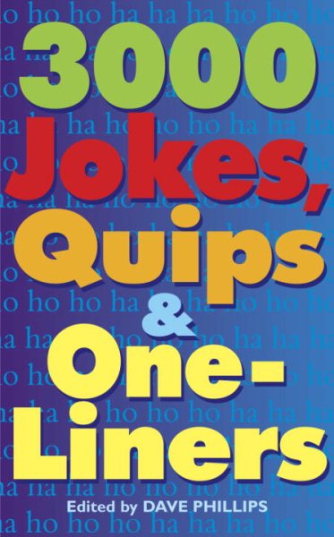 3,000 Jokes, Quips, and One-Liners