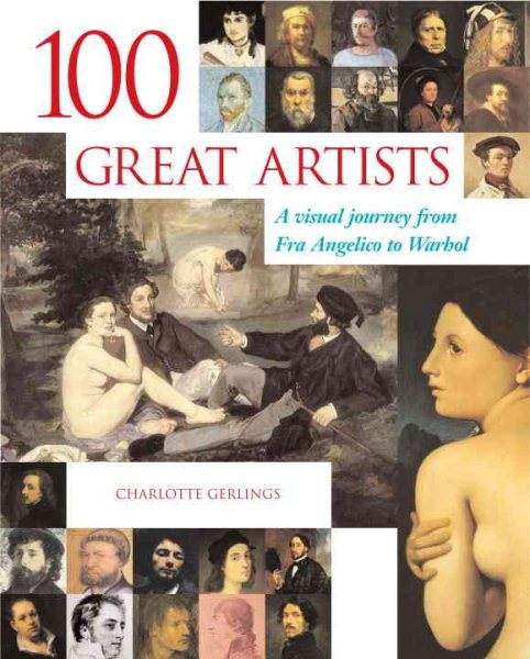100 Great Artists: A Visual Journey from Fra Angelico to Andy Warhol cover