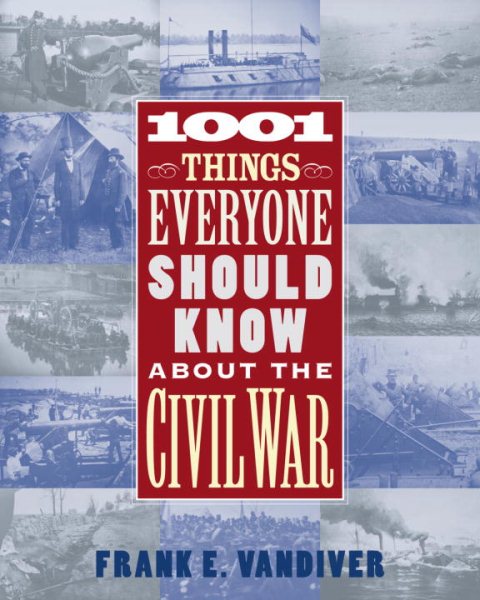 1001 Things Everyone Should Know About the Civil War cover