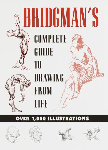 Bridgman's Complete Guide to Drawing from Life cover