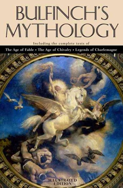 Bulfinch's Mythology Illustrated cover