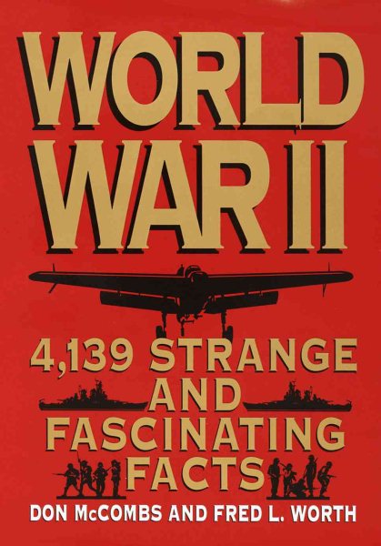 World War II: Strange and Fascinating Facts cover