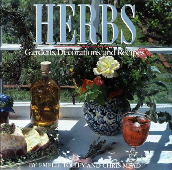 Herbs: Gardens, Decorations and Recipes cover