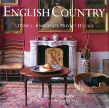 English Country: Living in England's Private Houses cover