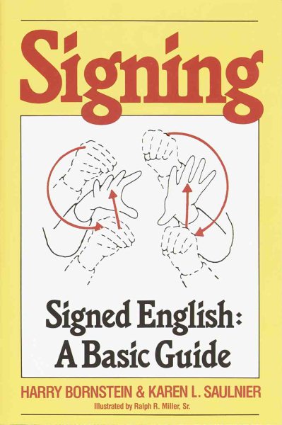Signing: Signed English: A Basic Guide cover