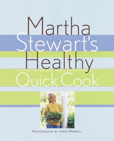 Martha Stewart's Healthy Quick Cook cover