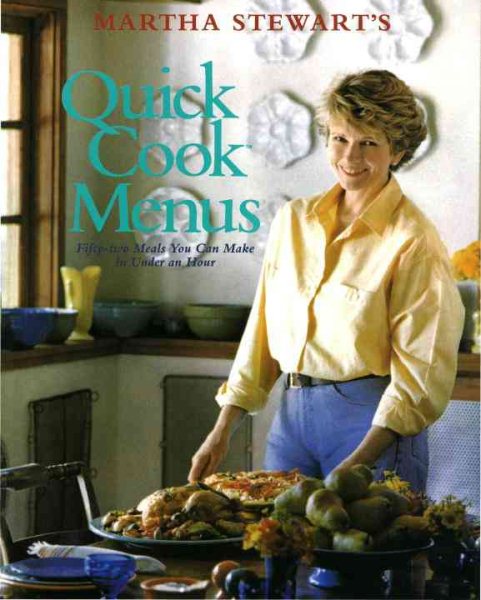 Martha Stewart's Quick Cook Menus cover