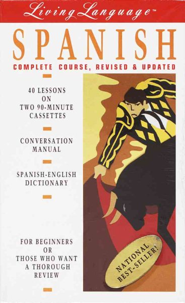 Living Language Spanish: Complete Course, Revised and Updated (Basic-Intermediate) cover