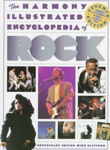 The Harmony Illustrated Encyclopedia of Rock: 7th Edition cover