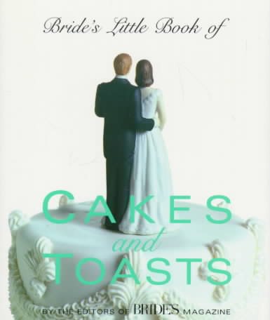 Bride's Little Book of Cakes And Toasts cover