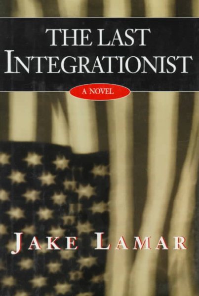 The Last Integrationist cover