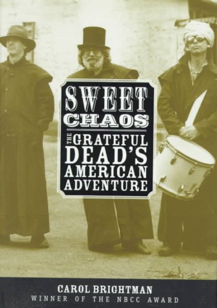 Sweet Chaos : The Grateful Dead's American Adventure cover