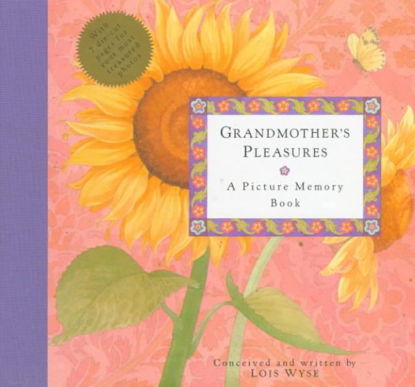 Grandmother's Pleasures: A Picture Memory Book cover