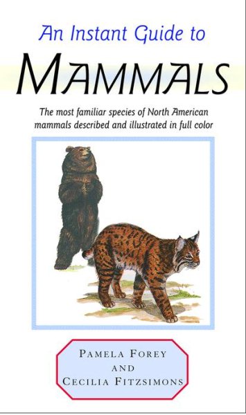 An Instant Guide to Mammals (Instant Guides) cover