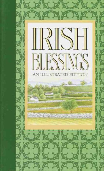 Irish Blessings: An Illustrated Edition cover
